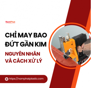 Chỉ May Bao Đứt Gần Kim: Nguyên Nhân Và Cách Xử Lý