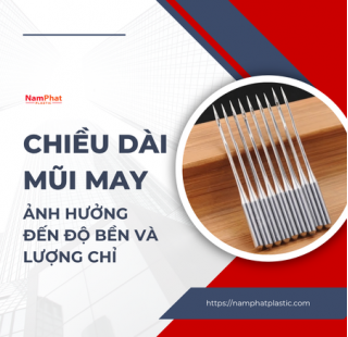 Chiều dài mũi may: Ảnh hưởng đến độ bền và lượng chỉ