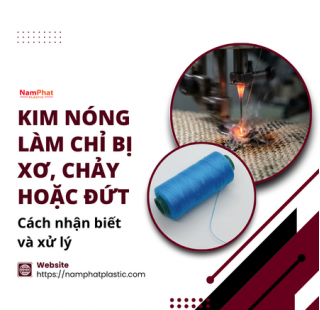 Kim nóng làm chỉ bị xơ, chảy hoặc đứt: Cách nhận biết và xử lý